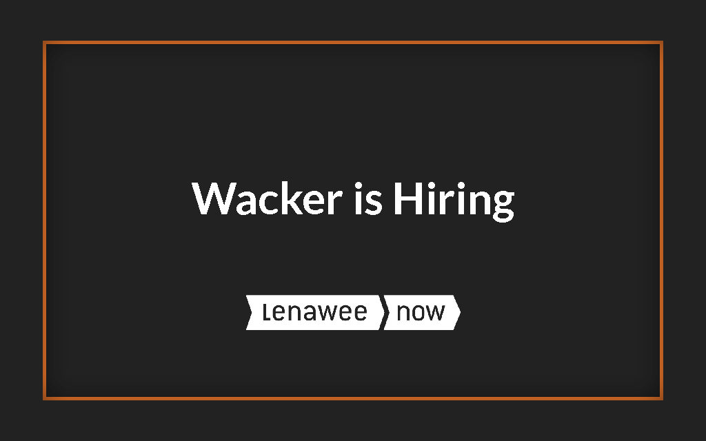 Wacker is Hiring